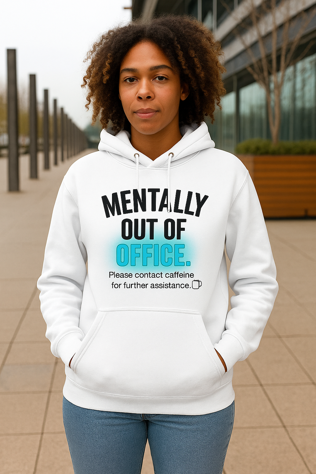 White hoodie with Mentally Out of Office teal glowing text — streetwear by Dare 2 Wear.